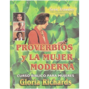 Proverbios y La Mujer Moderna