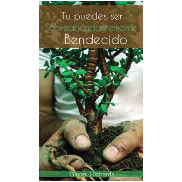 Tú puedes ser sobreabundantemente bendecido