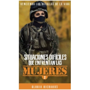 Situaciones difíciles que enfrentan las mujeres 2