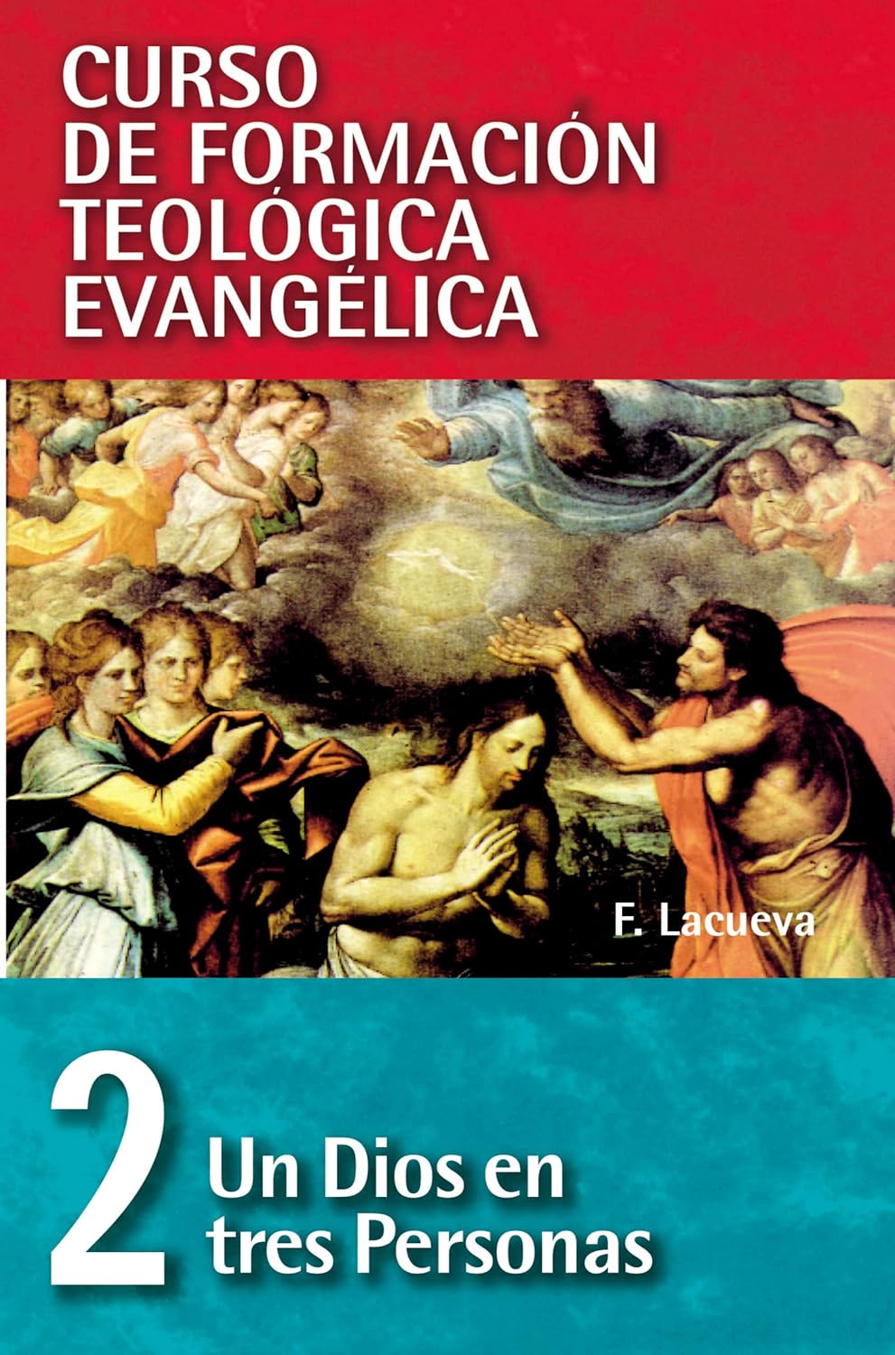 CFT 02 – Un Dios en tres personas