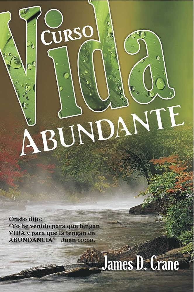 Vida Abundante Curso de 5 lecciones para evangelizar