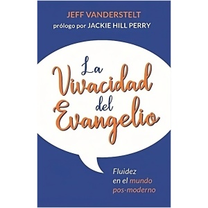 La Vivacidad del Evangelio