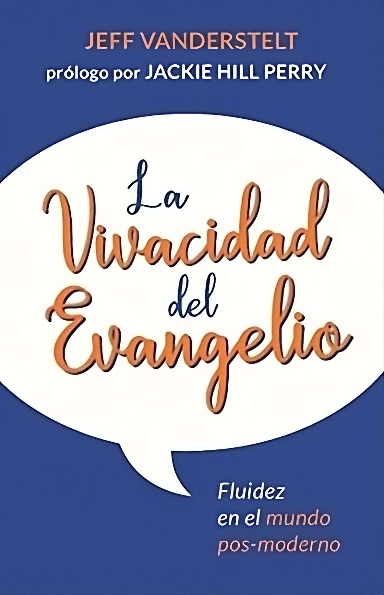 La Vivacidad del Evangelio