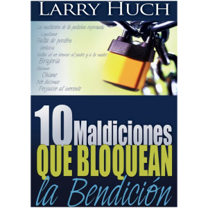 10 Maldiciones Que Bloquean La Bendición
