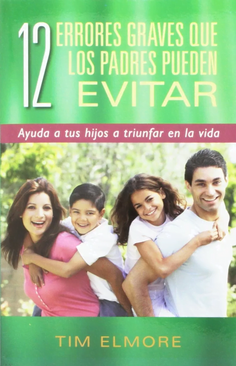 12 Errores Graves Que Los Padres Pueden Evitar: Ayuda…