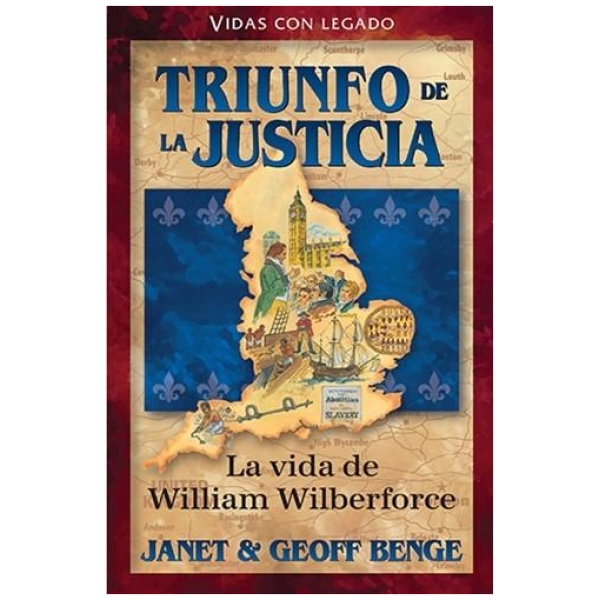 Triunfo de la justicia: William Wilberforce