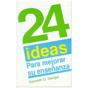 24 Ideas para Mejorar Su Enseñanza