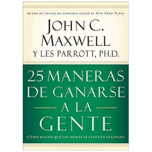 25 Maneras De Ganarse A La Gente