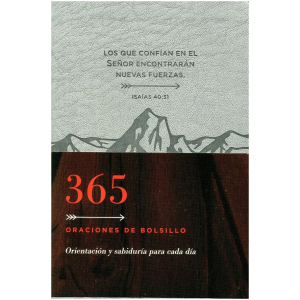 365 Oraciones De Bolsillo: Orientación Y Sabiduría…