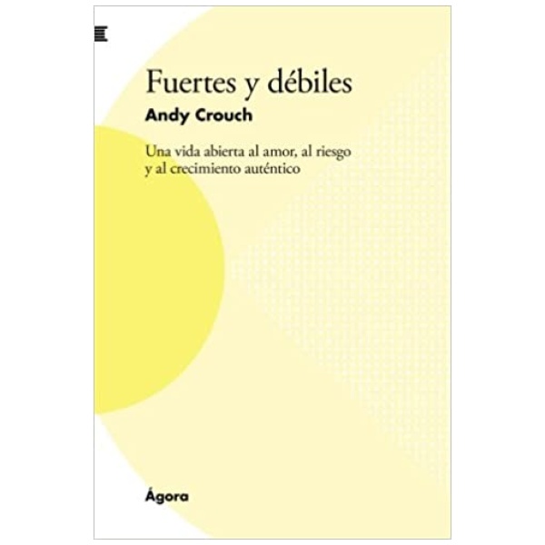Fuertes y Débiles