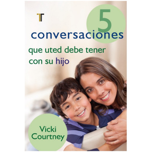 5 Conversaciones que usted debe de tener con su hijo