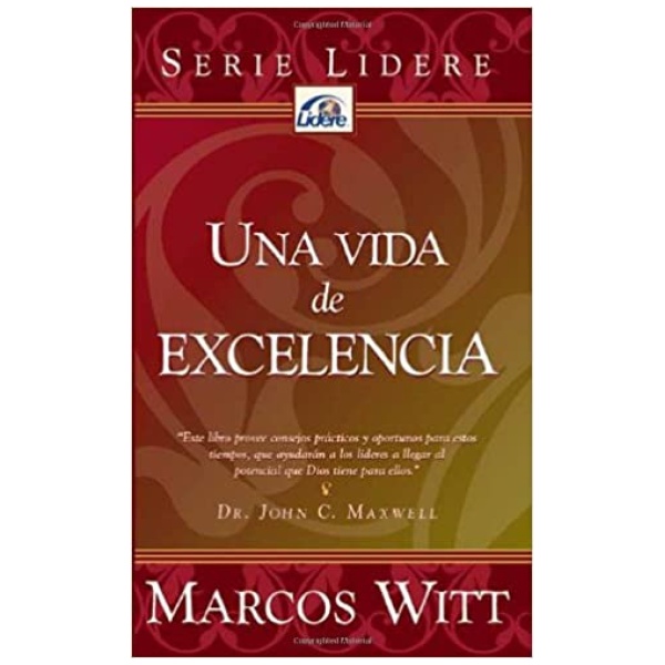 Una Vida De Excelencia