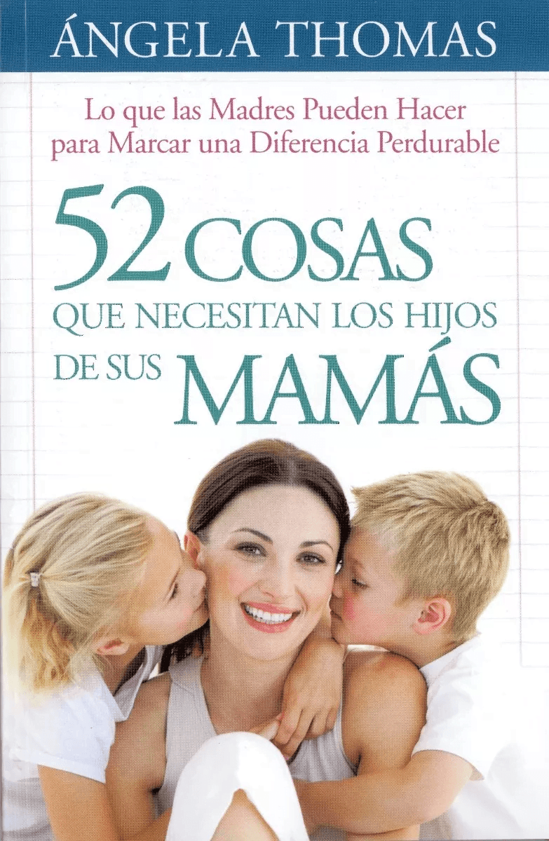 52 Cosas Que Necesitan Los Hijos De Sus Mamas, De Bolsillo