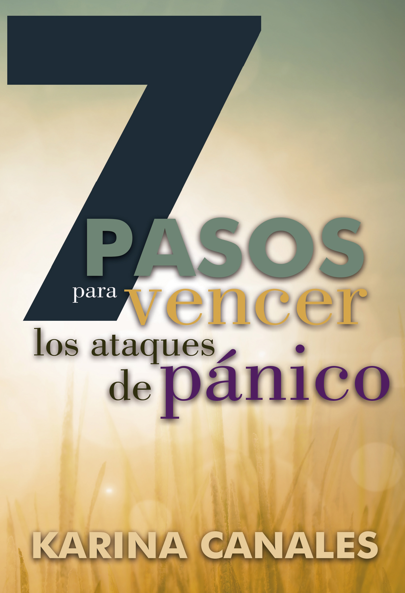 7 pasos para vencer el pánico