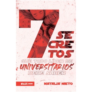 7 Secretos que Todo Líder De Universitarios Debe Saber