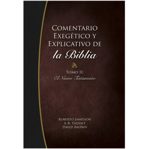 Comentario Exegético Y Explicativo De La Biblia (tomo 2): Nt