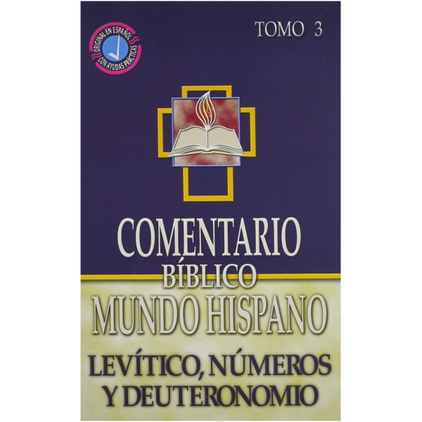 Comentario Bíblico Mundo Hispano: Tomo 3 Levítico, Números y Deuteronomio