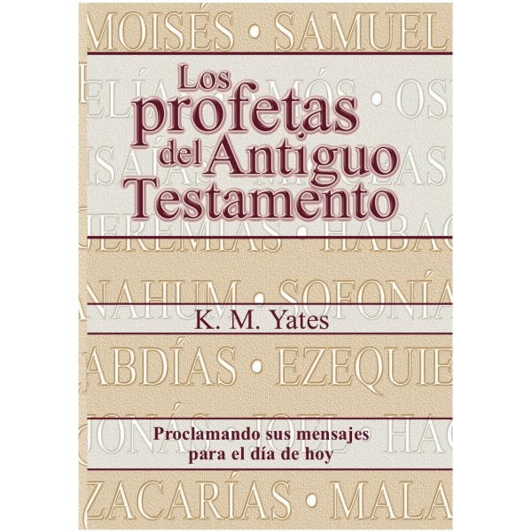 Los Profetas del Antiguo Testamento