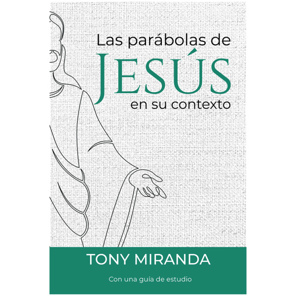 Las Parábolas de Jesús en su contexto
