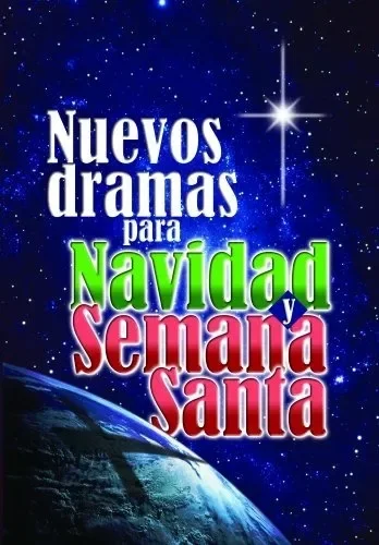 Nuevos Dramas Para Navidad Y Semana Santa