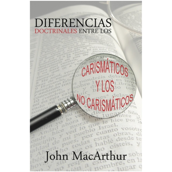 Los Carismaticos: Una Perspectiva Doctrinal