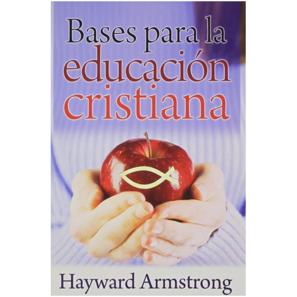 Bases Para La Educación Cristiana