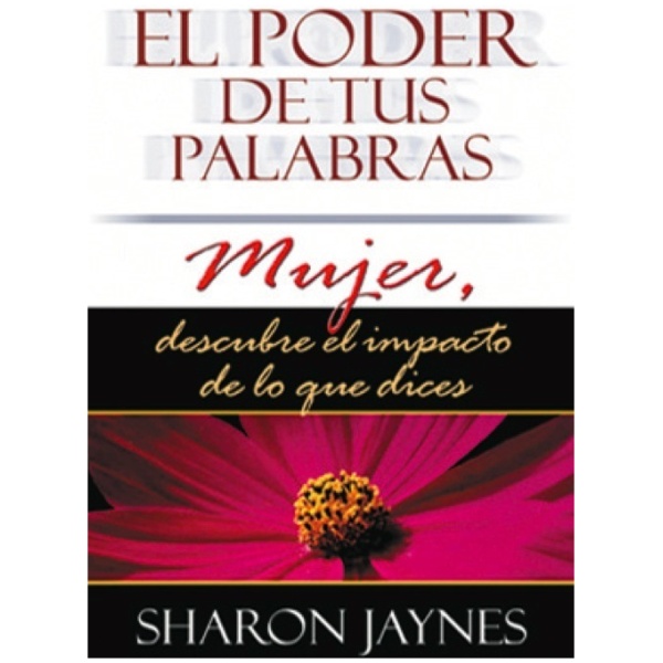 El Poder de Tus Palabras