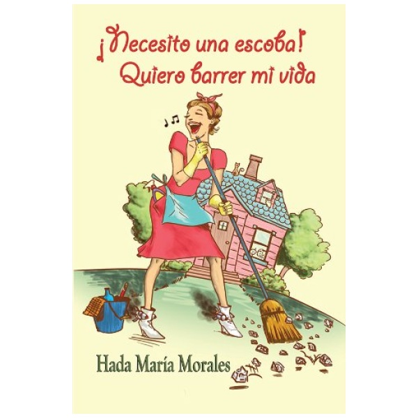 ¡Necesito Una Escoba!