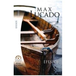 Efesios: Estudios Bíblicos De Max Lucado Para Células