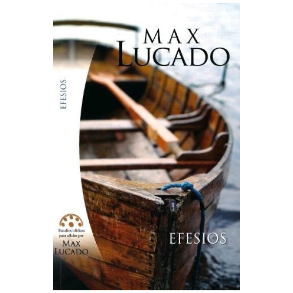 Efesios: Estudios Bíblicos De Max Lucado Para Células