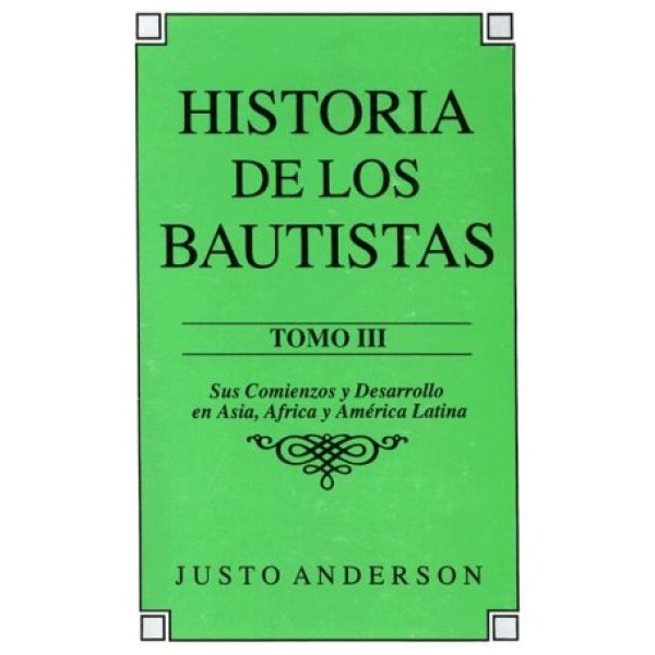 Historia de los Bautistas Tomo 3