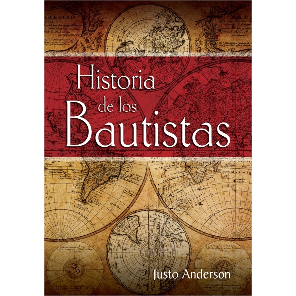 Historia De Los Bautistas
