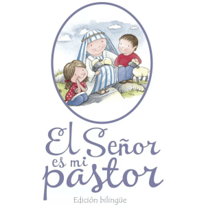 El Señor Es Mi Pastor: Edición Bilingüe