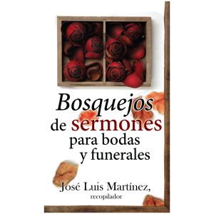 Bosquejos de Sermones para Bodas y Funerales