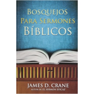 Bosquejos Para Sermones Bíblicos