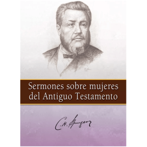 Sermones Sobre Mujeres Del Antiguo Testamento