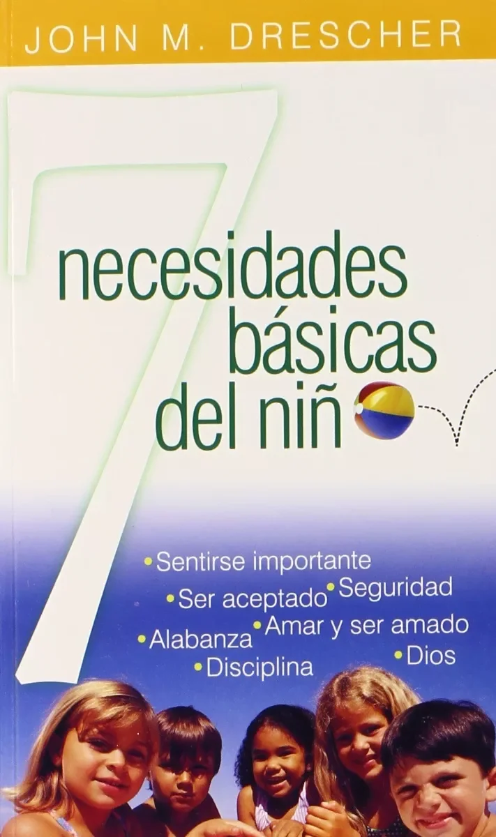 7 Necesidades Básicas Del Niño