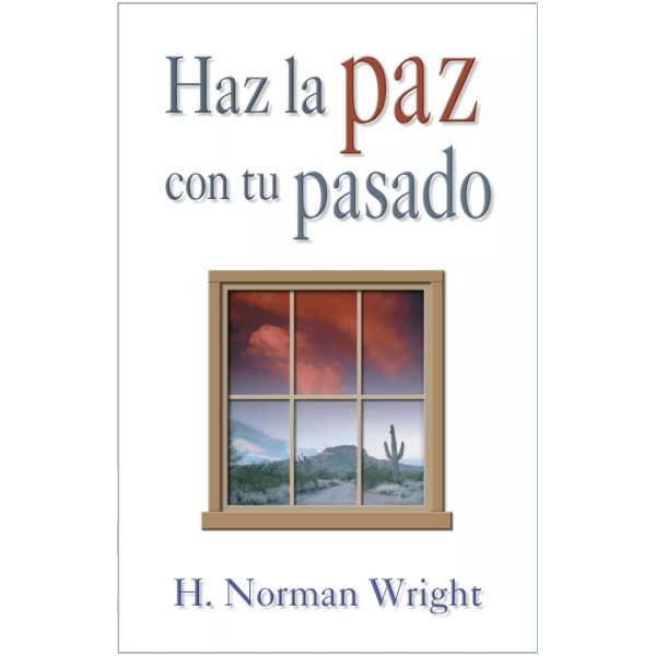 Haz La Paz Con Tu Pasado
