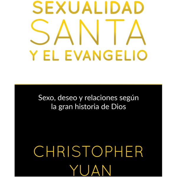 Sexualidad Santa y Evangelio