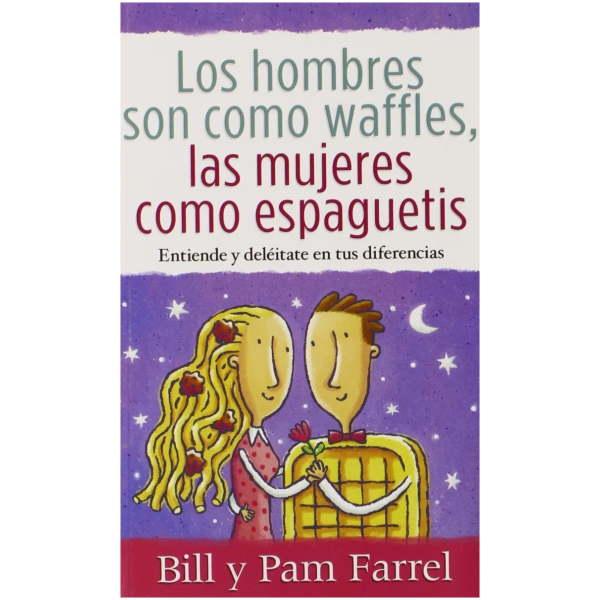 Los Hombres Son Como Waffles, Las Mujeres Como Espaguetis