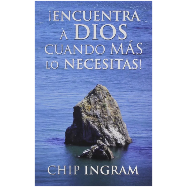 Encuentra A Dios Cuando Más Lo Necesitas!