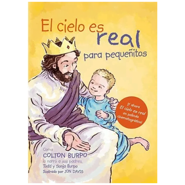 El Cielo Es Real: Para Pequeñitos