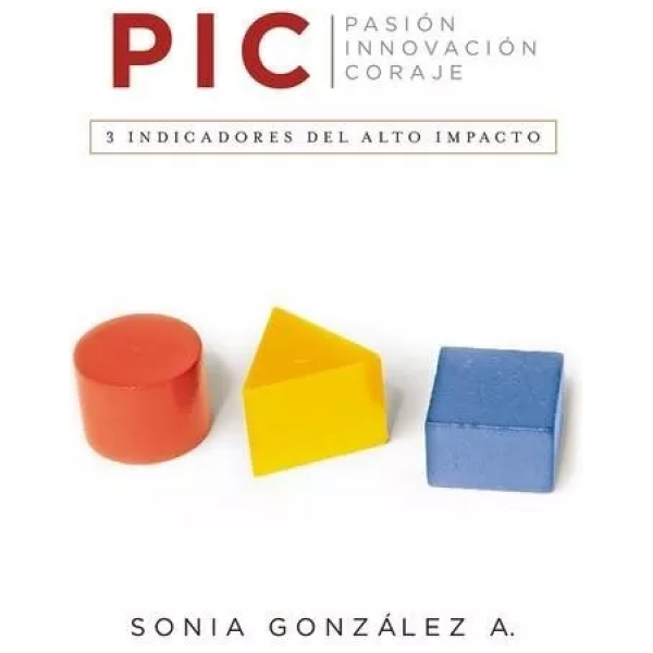 P. I. C. Pasión, Innovación, Coraje