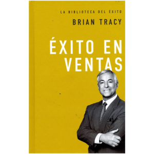 Éxito En Ventas: La Biblioteca Del Éxito