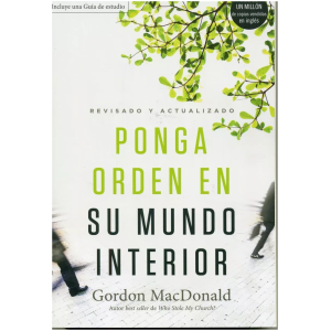 Ponga Orden En Su Mundo Interior: Revisado Y Actualizado