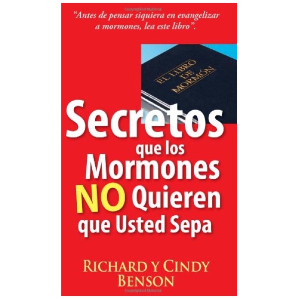 Secretos que los Mormones No Quieren que Usted Sepa