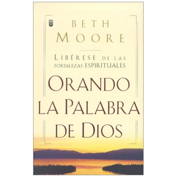 Orando La Palabra De Dios
