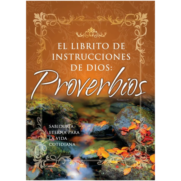 El Librito De Las Instrucciones De Dios: Proverbios