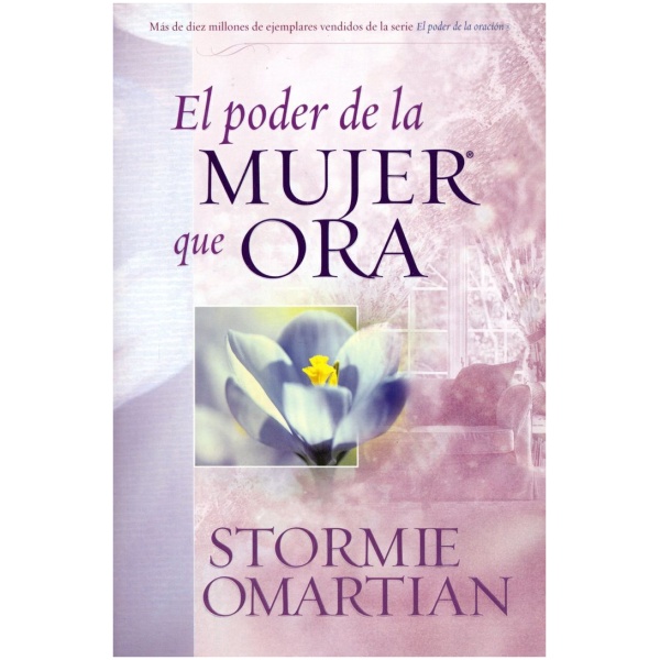 El Poder de la Mujer que Ora