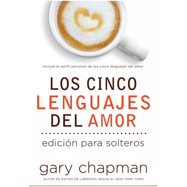 Los Cinco Lenguajes Del Amor Para Solteros (manual)